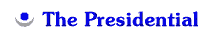 The Presidential